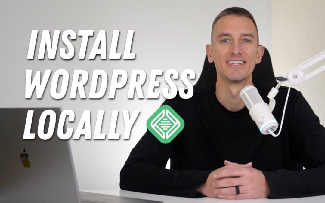 How to Install WordPress Locally with Local